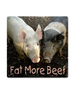 Eat More Beef, Home and Garden, Metal Sign, 12 X 12 Inches