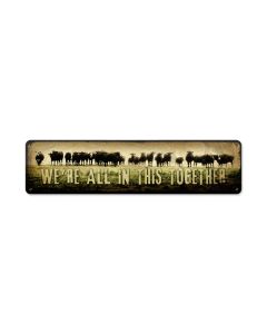 All Together, Home and Garden, Metal Sign, 20 X 5 Inches