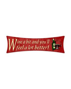 Wine a bit, Food and Drink, Bowtie Metal Sign, 27 X 8 Inches