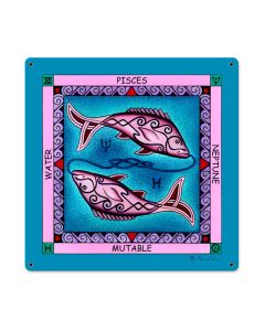 Pisces, Home and Garden, Metal Sign, 18 X 18 Inches