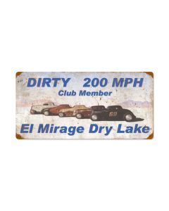 Dirty 200MPH, Automotive, Vintage Metal Sign, 24 X 12 Inches