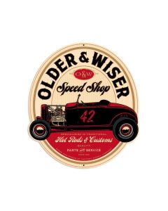 Older and Wiser Speed Shop vintage red round 27ƒ?, Automotive, Custom Metal Shape, 24 X 27 Inches