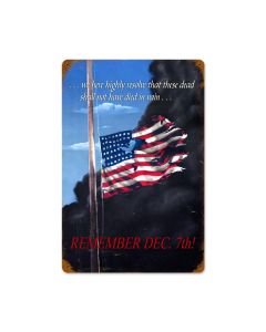 Remember Dec 7th, Allied Military, Vintage Metal Sign, 18 X 12 Inches
