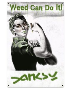 Danksy, Rosie the Riveter, Banksy inspired, Weed can do it, Spray Art, Metal Sign