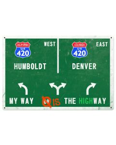 My way or the Highway USA, Denver Colorado, Humboldt California, Portland Oregon, Seatle  Washington