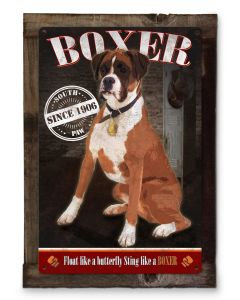 Boxer, Sting Like a Boxer, Dog Metal Sign, Pet Lovers, Wood Frame Option.