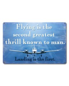 Flying  Second Greatest Thrill Vintage Sign, Aviation, Metal Sign, Wall Art, 18 X 12 Inches