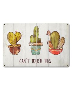 Can't Touch This Cactus Vintage Sign, Home & Garden, Metal Sign, Wall Art, 18 X 12 Inches