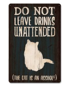 Do Not Leave Drinks Cat Vintage Sign, Home & Garden, Metal Sign, Wall Art, 12 X 18 Inches