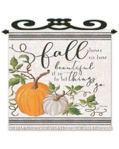Fall Shows Us, Home & Garden, Metal Sign, Wall Art, 18 X 18 Inches