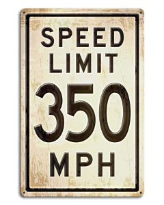 350 Speed Limit Grunge, Automotive, Metal Sign, Wall Art, 12 X 18 Inches