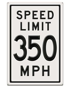 350 Speed Limit, Automotive, Metal Sign, Wall Art, 28 X 42 Inches