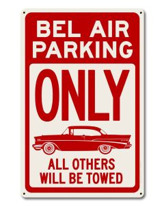 Bel Air Parking Red, Automotive, Metal Sign, Wall Art, 12 X 18 Inches