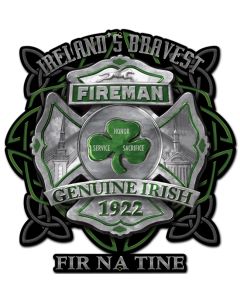 Ireland Bravest Fireman Vintage Sign, Humor, Metal Sign, Wall Art, 18 X 18 Inches