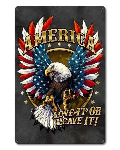 America Love It Or Leave It, Roadside Attractions, Metal Sign, Wall Art, 12 X 18 Inches