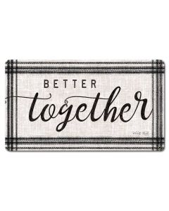Wood Grain Better Together Vintage Sign, Home & Garden, Metal Sign, Wall Art, 24 X 14 Inches