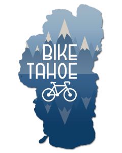 Bike Tahoe, Travel, Metal Sign, Wall Art, 18 X 30 Inches
