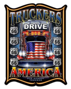 Truckers Drive America Vintage Sign, Automotive, Metal Sign, Wall Art, 24 X 33 Inches
