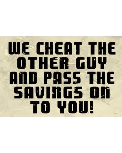 We Cheat the Other Guy Vintage Sign, Transportation, Metal Sign, Wall Art, 8 X 14 Inches