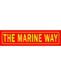 The Marine Way, Military, Metal Sign, Wall Art, 20 X 5 Inches