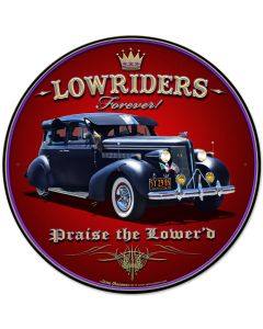 Lowriders Forever, Automotive, Metal Sign, Wall Art, 28 X 28 Inches