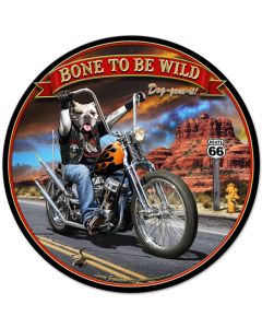 Bone To Be Wild Vintage Sign, Automotive, Metal Sign, Wall Art, 28 X 28 Inches