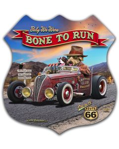 Bone To Run Vintage Sign, Automotive, Metal Sign, Wall Art, 20 X 21 Inches