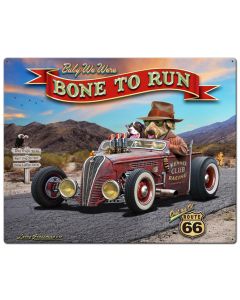 Bone To Run Vintage Sign, Automotive, Metal Sign, Wall Art, 30 X 24 Inches