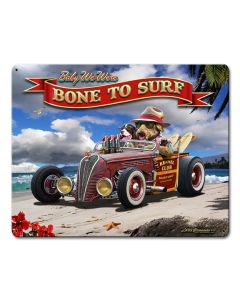 Bone to Surf Vintage Sign, Automotive, Metal Sign, Wall Art, 12 X 15 Inches