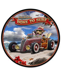 Bone to Surf Vintage Sign, Automotive, Metal Sign, Wall Art, 28 X 28 Inches