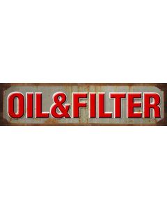 Oil and Filter, Oil & Petro, Metal Sign, Wall Art, 40 X 10 Inches