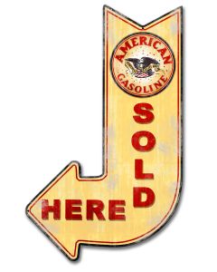 American Gasoline Sold Here Arrow, Oil & Petro, Metal Sign, Wall Art, 15 X 24 Inches