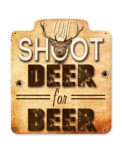 Will Shoot For Beer Vintage Sign, Man Cave, Metal Sign, Wall Art, 12 X 12 Inches