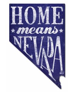 Home Means Nevada Vintage Sign, Travel, Metal Sign, Wall Art, 14 X 22 Inches