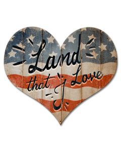 America Land That I Love Heart, Patriotic, Metal Sign, Wall Art, 18 X 16 Inches