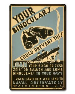 Your Binoculars Navy Loan Vintage Sign, Patriotic, Metal Sign, Wall Art, 18 X 12 Inches