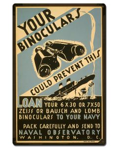 Your Binoculars Navy Loan Vintage Sign, Patriotic, Metal Sign, Wall Art, 24 X 16 Inches