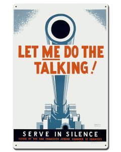 Let Me Do The Talking Vintage Sign, Patriotic, Metal Sign, Wall Art, 24 X 16 Inches