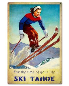 Ski Tahoe Time Of Life Vintage Sign, Travel, Metal Sign, Wall Art, 16 X 24 Inches