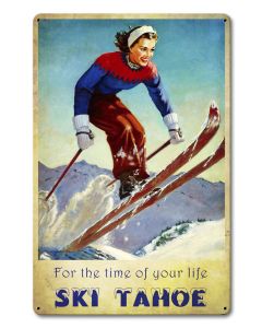 Ski Tahoe Time Of Life Vintage Sign, Travel, Metal Sign, Wall Art, 12 X 18 Inches