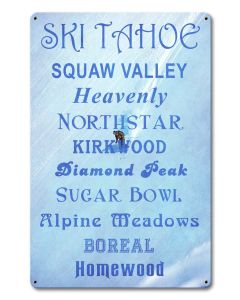 Ski Tahoe Resorts Vintage Sign, Travel, Metal Sign, Wall Art, 12 X 18 Inches