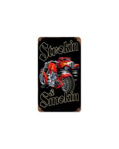 Strokin And Smokin Vintage Sign, Other, Metal Sign, Wall Art, 8 X 14 Inches