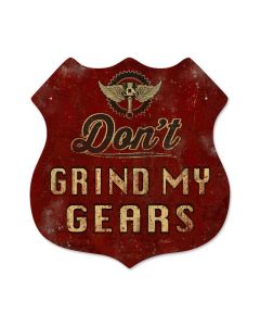 Don'T Grind My Gears Vintage Sign, Other, Metal Sign, Wall Art, 15 X 15 Inches