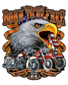 Born Free, New Products, Metal Sign, Wall Art, 24 X 27 Inches