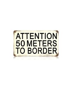 50 Meters To Border Vintage Sign, Military, Metal Sign, Wall Art, 14 X 8 Inches