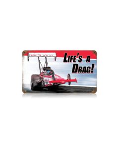 Lifes A Drag Vintage Sign, Transportation, Metal Sign, Wall Art, 14 X 8 Inches