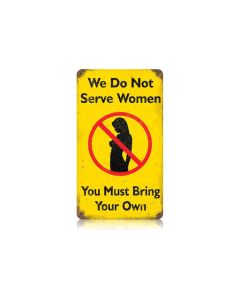 Serve Women Vintage Sign, Oil & Petro, Metal Sign, Wall Art, 8 X 14 Inches