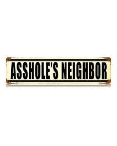 Asshole'S Neighbor Vintage Sign, Oil & Petro, Metal Sign, Wall Art, 20 X 5 Inches