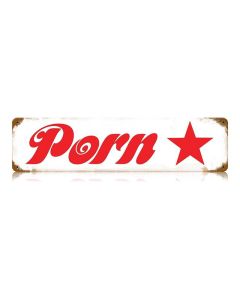 Porn Star Vintage Sign, Humor, Metal Sign, Wall Art, 20 X 5 Inches