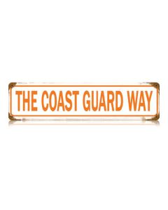 The Coast Guard Way Vintage Sign, Military, Metal Sign, Wall Art, 20 X 5 Inches
